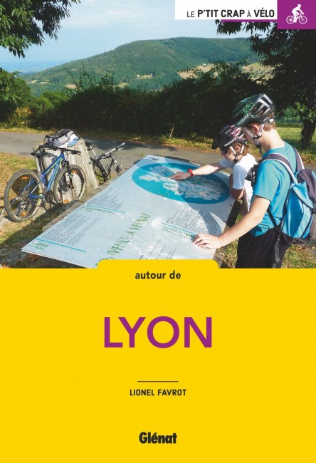Balades à vélo autour de Lyon (Grand format Broché 2017), de