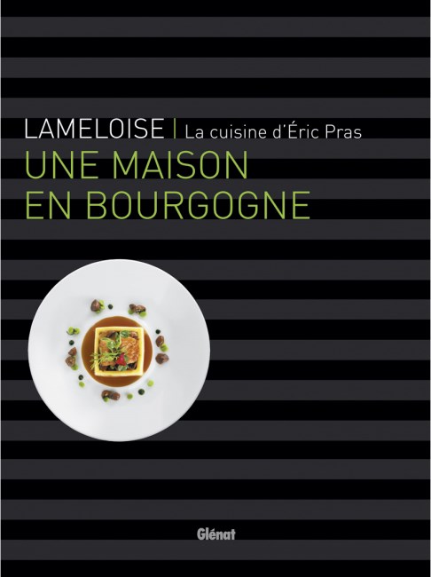 洋書 Lameloise : Une maison en Bourgogne Lameloise - Une maison en Bourgogne (Grand format - Autre
